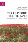 Tra le pieghe del silenzio. L'incontro possibile con il bambino autistico