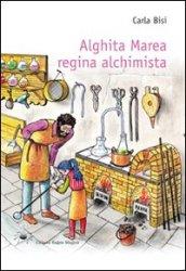 Alghita Marea regina alchimista