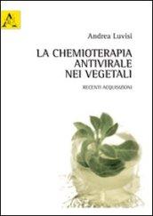 La chemioterapia antivirale nei vegetali