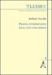 Profili interpretativi degli atti unilaterali