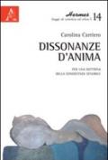 Dissonanze d'anima. Per una dottrina della conoscenza sensibile