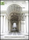 Il trasloco del Consiglio di Stato a Palazzo Spada