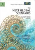 The next global scenarios. Ediz. italiana e inglese