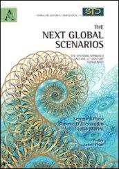 The next global scenarios. Ediz. italiana e inglese