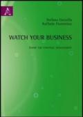 Watch your business. Inside the strategic management