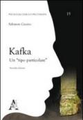 Kafka. Un «tipo particolare»