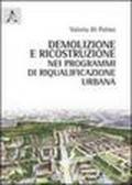 Demolizione e ricostruzione nei programmi di riqualificazione urbana