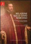 Relazione sullo Stato marciano. Istituzioni politiche veneziane nel secondo Seicento