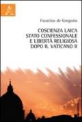 Coscienza laica, stato confessionale e libertà religiosa dopo il Vaticano II