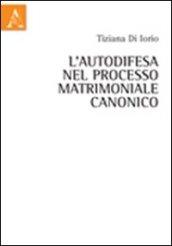 L'autodifesa nel processo matrimoniale canonico