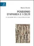 Posidonio d'Apamea e i Celti. Un viaggiatore greco in Gallia prima di Cesare