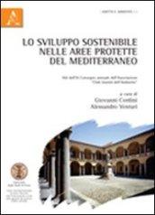 Lo sviluppo sostenibile nelle aree protette del Mediterraneo. Atti del 11° Convegno annuale dell'Associazione «Club Giuristi dell'Ambiente»