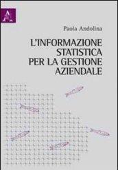 L'informazione statistica per la gestione aziendale