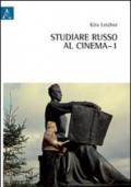 Studiare russo al cinema. 1.