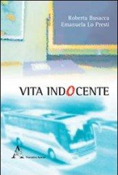 Vita indocente