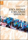 Etica sociale e relazioni sindacali