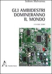 Gli ambidestri domineranno il mondo