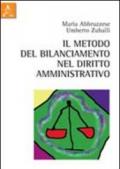 Il metodo del bilanciamento nel diritto amministrativo