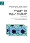 Struttura della materia. 2: Meccanica statistica quantistica, fisica dello stato solido