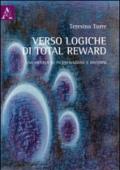 Verso logiche di total reward. Una ricerca su incentivazione e dintorni