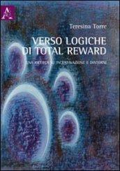 Verso logiche di total reward. Una ricerca su incentivazione e dintorni