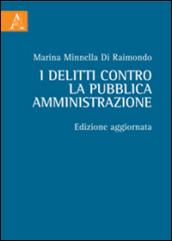 I delitti contro la pubblica amministrazione