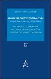 Teoria del diritto e dello Stato. Rivista europea di cultura e scienza giuridica (2010). 3.