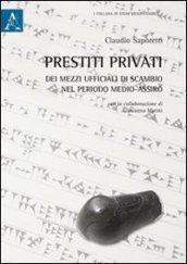 Prestiti privati dei mezzi ufficiali di scambio nel periodo medio-assiro