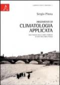 Argomenti di climatologia applicata. Dall'analisi di serie storiche di dati dell'area pisana