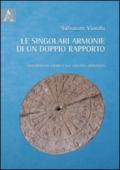 Le singolari armonie di un doppio rapporto. Monografia storica sul gruppo armonico