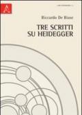 Tre scritti su Heidegger