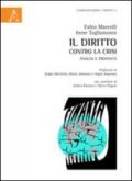 Il diritto contro la crisi. Analisi e proposte