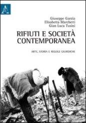 Rifiuti e società contemporanea. Arte, storia e regole giuridiche