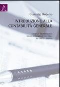 Introduzione alla contabilità generale e metodologia delle rilevazioni contabili in partita doppia