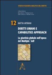 Diritti umani e capabilities Approach. La giustizia globale nell'epoca del multiple Self