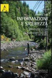 Informazioni e sicurezza. Attività preventiva di tutela del patrimonio forestale e del suolo