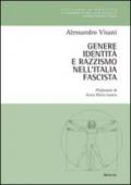 Genere, identità e razzismo nell'Italia fascista