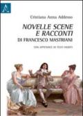 Novelle scene e racconti di Francesco Mastriani. Con appendice di testi inediti