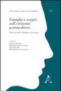 Famiglie e coppie nell'orizzonte postmoderno. Note teoriche, cliniche e di ricerca