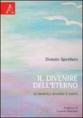 Il divenire dell'eterno. Su Emanuele Severino (e Dante)