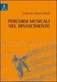 Percorsi musicali nel Rinascimento