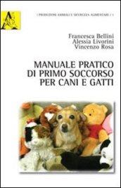 Manuale pratico di primo soccorso per cani e gatti