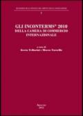 Gli Inconterms® 2010 della Camera di Commercio internazionale. Atti del Convegno internazionale «I nuovi Inconterms® 2010 della Camera di Commercio internazionale...