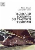 Tecnica ed economia dei trasporti ferroviari