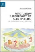 Ponctuation e punteggiatura allo specchio. Idee contemporanee sull'arte interpuntiva