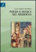 Poesia e musica nel medioevo. Viaggio agli albori del repertorio europeo