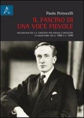 Il fascino di una voce fievole. William Walton e il concerto per violino e orchestra in Inghilterra tra il 1900 e il 1940