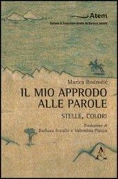 Il mio approdo alle parole. Stelle, colori