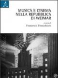 Musica e cinema nella Repubblica di Weimar