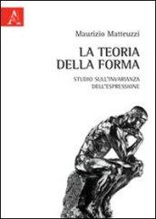 La teoria della forma. Studio sull'invarianza dell'espressione